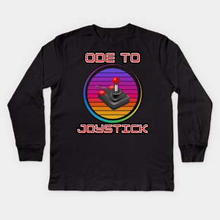 Ode To Joystick Kids Long Sleeve T-Shirt